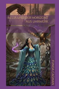 Aelia und der Horizont aus Uhrwerk