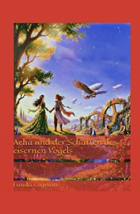 Aelia und der Schatten des eisernen Vogels