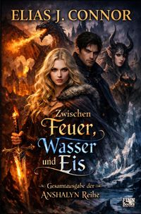 Zwischen Feuer, Wasser und Eis