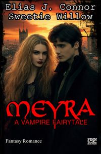 Meyra - A vampire fairytale (deutsche Version)