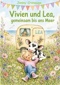 Lea und Vivien, gemeinsam bis ans Meer