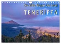 Die stille Magie der Insel Teneriffa (Wandkalender 2027 DIN A4 quer), CALVENDO Monatskalender