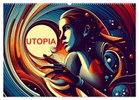 Utopia (Wandkalender 2027 DIN A2 quer), CALVENDO Monatskalender