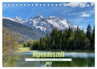 Alpenauszeit - Traumhafte Bergmomente am Wasser (Tischkalender 2027 DIN A5 quer), CALVENDO Monatskalender
