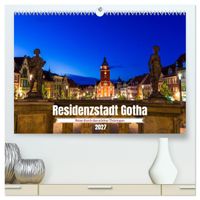 Residenzstadt Gotha - Reise durch das schöne Thüringen (hochwertiger Premium Wandkalender 2027 DIN A2 quer), Kunstdruck in Hochglanz