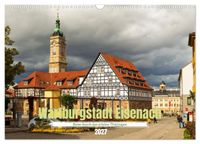 Wartburgstadt Eisenach - Reise durch das schöne Thüringen (Wandkalender 2027 DIN A3 quer), CALVENDO Monatskalender