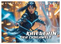 Kriegerin der Cyberwelt (Tischkalender 2027 DIN A5 quer), CALVENDO Monatskalender