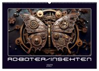 Roboterinsekten (Wandkalender 2027 DIN A2 quer), CALVENDO Monatskalender
