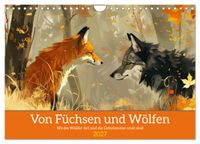 Von Füchsen und Wölfen (Wandkalender 2027 DIN A4 quer), CALVENDO Monatskalender