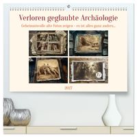 Verloren geglaubte Archäologie (hochwertiger Premium Wandkalender 2027 DIN A2 quer), Kunstdruck in Hochglanz