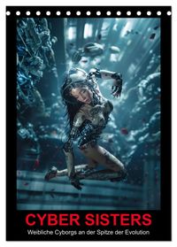 CYBER SISTERS (Tischkalender 2027 DIN A5 hoch), CALVENDO Monatskalender
