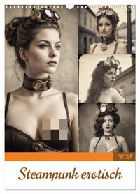 Steampunk erotisch (Wandkalender 2027 DIN A3 hoch), CALVENDO Monatskalender