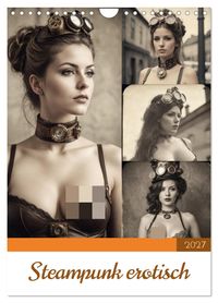 Steampunk erotisch (Wandkalender 2027 DIN A4 hoch), CALVENDO Monatskalender