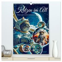 Katzen im All - Katzenastronauten im Kosmos (hochwertiger Premium Wandkalender 2027 DIN A2 hoch), Kunstdruck in Hochglanz