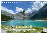 Alpenauszeit - Schweizer Bergsommermomente für die Seele (Tischkalender 2027 DIN A5 quer), CALVENDO Monatskalender