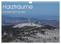 Harzträume - Eine Reise durch die Natur (Wandkalender 2027 DIN A4 quer), CALVENDO Monatskalender