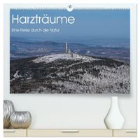 Harzträume - Eine Reise durch die Natur (hochwertiger Premium Wandkalender 2027 DIN A2 quer), Kunstdruck in Hochglanz