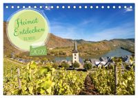 Heimat Entdecken - Die Mosel (Tischkalender 2027 DIN A5 quer), CALVENDO Monatskalender
