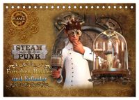 Steampunk - Forscher, Bastler und Erfinder (Tischkalender 2027 DIN A5 quer), CALVENDO Monatskalender
