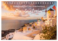 Oia Santorini - Bilderbuch-Dorf von Griechenland (Tischkalender 2027 DIN A5 quer), CALVENDO Monatskalender