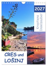 Kroatiens Inselzauber, Cres und Losinj (Wandkalender 2027 DIN A4 hoch), CALVENDO Monatskalender