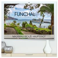 Funchal - Madeiras stolze Hauptstadt (hochwertiger Premium Wandkalender 2027 DIN A2 quer), Kunstdruck in Hochglanz