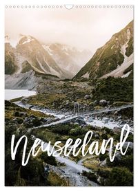 Neuseeland entdecken (Wandkalender 2027 DIN A3 hoch), CALVENDO Monatskalender