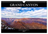 GRAND CANYON - Einblicke (Wandkalender 2027 DIN A4 quer), CALVENDO Monatskalender