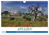 Apulien - Eine Reise zu Italiens Stiefelabsatz (Wandkalender 2027 DIN A4 quer), CALVENDO Monatskalender