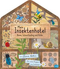 Mein Insektenhotel - Biene, Schmetterling und Käfer