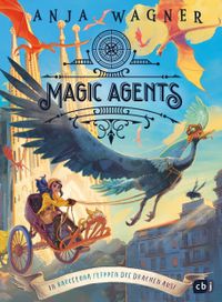 Magic Agents – In Barcelona flippen die Drachen aus!