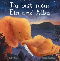 Du bist mein ein und alles
