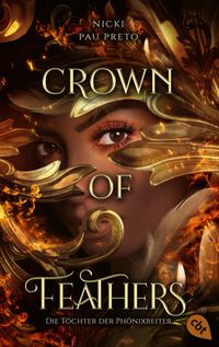 Die Töchter der Phönixreiter – Crown of Feathers