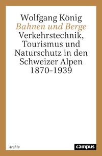 Bahnen und Berge