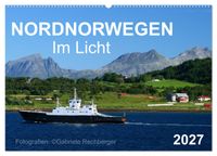Nordnorwegen im Licht (Wandkalender 2027 DIN A2 quer), CALVENDO Monatskalender
