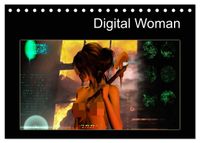 Digital Woman (Tischkalender 2027 DIN A5 quer), CALVENDO Monatskalender