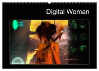 Digital Woman (Wandkalender 2027 DIN A2 quer), CALVENDO Monatskalender