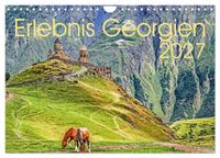 Erlebnis Georgien (Wandkalender 2027 DIN A4 quer), CALVENDO Monatskalender