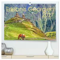 Erlebnis Georgien (hochwertiger Premium Wandkalender 2027 DIN A2 quer), Kunstdruck in Hochglanz