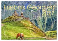 Erlebnis Georgien (Tischkalender 2027 DIN A5 quer), CALVENDO Monatskalender