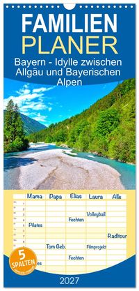 Familienplaner 2027 - Bayern - Idylle zwischen Allgäu und Bayerischen Alpen mit 5 Spalten (Wandkalender, 21 x 45 cm) CALVENDO