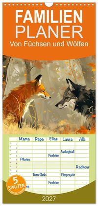 Familienplaner 2027 - Von Füchsen und Wölfen mit 5 Spalten (Wandkalender, 21 x 45 cm) CALVENDO