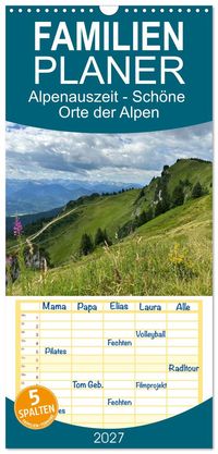 Familienplaner 2027 - Alpenauszeit - Schöne Orte der Alpen mit 5 Spalten (Wandkalender, 21 x 45 cm) CALVENDO