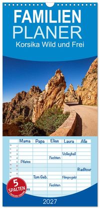 Familienplaner 2027 - Korsika Wild und Frei mit 5 Spalten (Wandkalender, 21 x 45 cm) CALVENDO