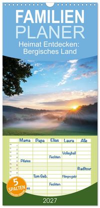 Familienplaner 2027 - Heimat Entdecken: Bergisches Land mit 5 Spalten (Wandkalender, 21 x 45 cm) CALVENDO