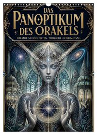 Das Panoptikum des Orakels (Wandkalender 2027 DIN A3 hoch), CALVENDO Monatskalender