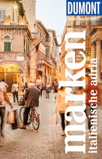 DUMONT Reise-Taschenbuch Reiseführer Marken, Italienische Adria
