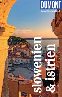 DUMONT Reise-Taschenbuch E-Book Slowenien & Istrien