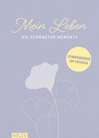 Mein Leben - Die schönsten Momente