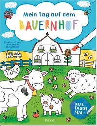 Mal doch mal! – Mein Tag auf dem Bauernhof